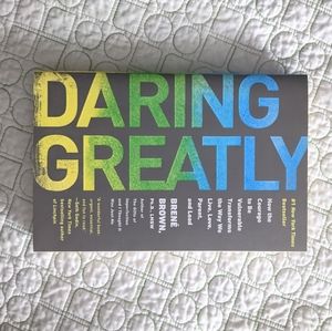 Daring Greatly by Brene Brown